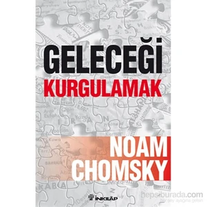Geleceği Kurgulamak-Noam Chomsky