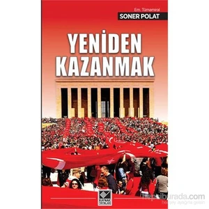 Yeniden Kazanmak-Soner Polat