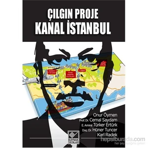 Çılgın Proje Kanal İstanbul-Karl Radek