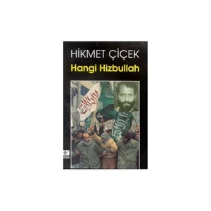 Hangi Hizbullah-Hikmet Çiçek