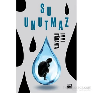 Su Unutmaz - Emmi Itaranta