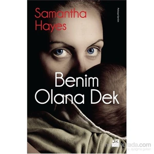 Benim Olana Dek - Samantha Hayes