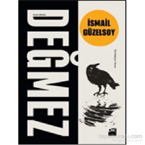 Değmez - İsmail Güzelsoy