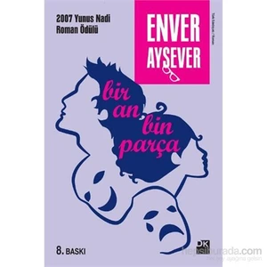 Bir An Bin Parça-Enver Aysever