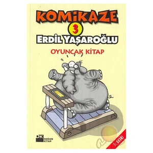 Komikaze 3: Oyuncak - Erdil Yaşaroğlu