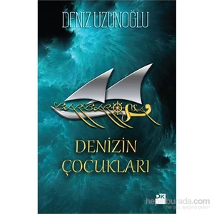 Barbarossa Denizin Çocukları - Deniz Uzunoğlu