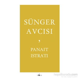 Sünger Avcısı-Panait Istrati