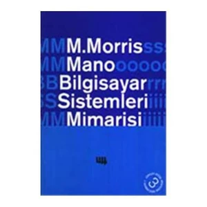 Bilgisayar Sistemleri Mimarisi - M. Morris Mano