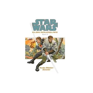 Star Wars Klon Savaşları Cilt 7 – Kardeş Oldukları Zamanlar - Hayden Blackman