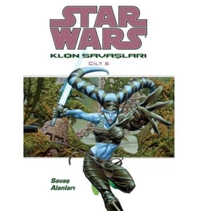 Star Wars Klon Savaşları Cilt 6 - Savaş Alanları