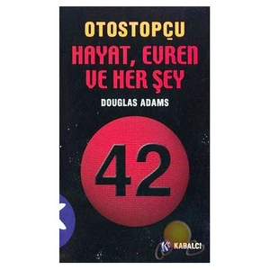 Otostopçu Hayat, Evren Ve Her Şey  3