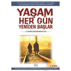 Yaşam Hergün Yeniden Başlar