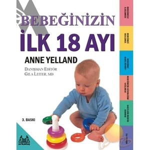 Bebeğinizin İlk 18 Ayı - Anne Yelland