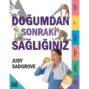 DOĞUMDAN SONRAKİ SAĞLIĞINIZ