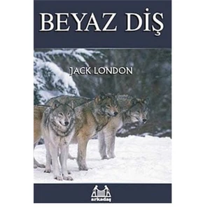 Beyaz Diş-Jack London
