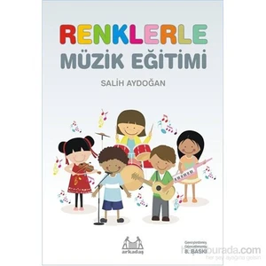 Renklerle Müzik Eğitimi - Salih Aydoğan