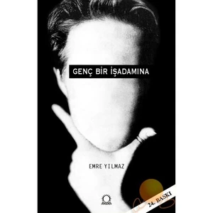 Genç Bir İş Adamına - Emre Yılmaz