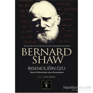 İbsenciliğin Özü-Bernard Shaw