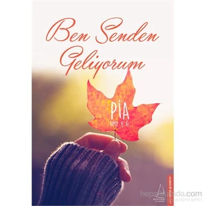 Ben Senden Geliyorum - Pia Umy Y.G