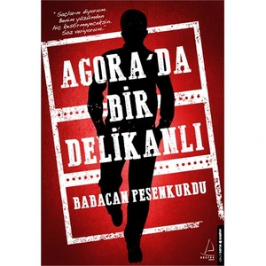 Agora'Da Bir Delikanlı - Babacan Pesenkurdu