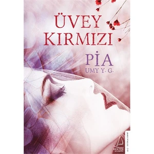 Üvey Kırmızı - Pia Umy Y.G