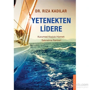 Yetenekten Lidere - Rıza Kadılar