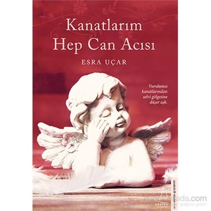 Kanatlarım Hep Can Acısı - Esra Uçar