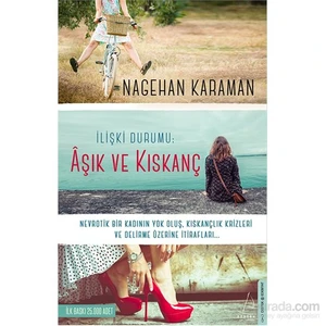 Aşık ve Kıskanç - Nagehan Karaman