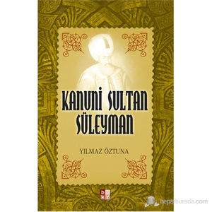 Kanuni Sultan Süleyman