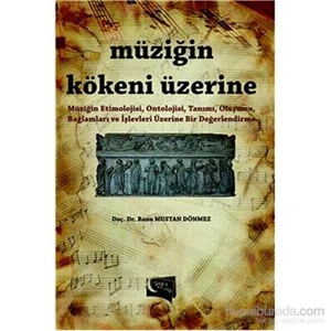 Müziğin Kökeni Üzerine-Banu Mustan Dönmez