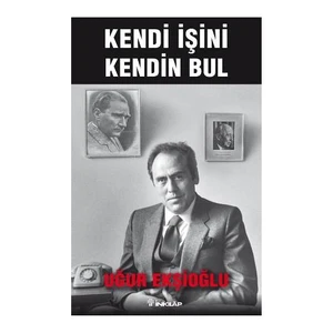 Kendi İşini Kendin Bul - Uğur Ekşioğlu