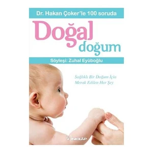 Dr. Hakan Çoker’Le 100 Soruda Doğal Doğum - Hakan Çoker