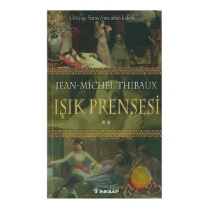 Işık Prensesi 2: Gözyaşı Sarayı'nın Altın Kafesleri - Jean-Michel Thibaux