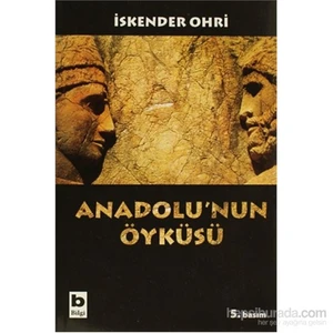 Anadolu'Nun Öyküsü - İskender Ohri