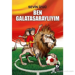 Ben Galatasaraylıyım-Sevin İzgü