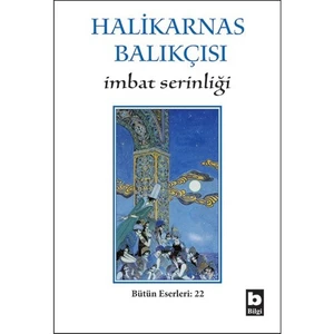 İmbat Serinliği - Halikarnas Balıkçısı