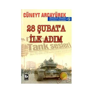 28 Şubat A İlk Adım-Cüneyt Arcayürek