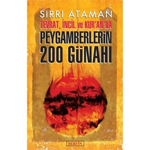 Tevrat İncil Ve Kuranda Peygamberlerin 200 Günahı-Sırrı Ataman