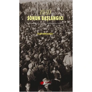 1930 Sonun Başlangıcı-İhsan Sabri Balkaya