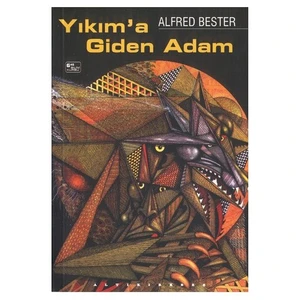 Yıkım'a Giden Adam - Alfred Bester
