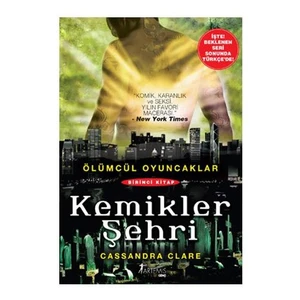 Kemikler Şehri - Cassandra Clare
