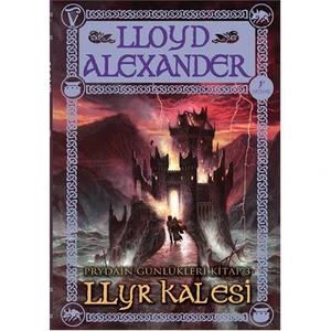 Prydaın Günlükleri Kitap 2: Llyr Kalesi - Lloyd Alexander
