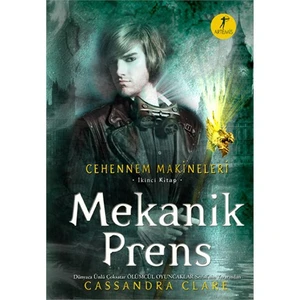 Cehennem Makineleri - Mekanik Prens - Ciltli - Cassandra Clare