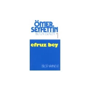 Efruz Bey - Ömer Seyfettin