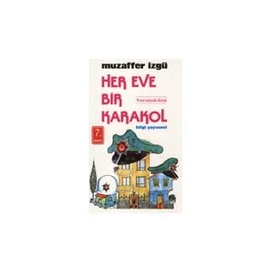 Her Eve Bir Karakol - Muzaffer İzgü