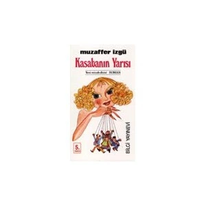 Kasabanın Yarısı - Muzaffer İzgü