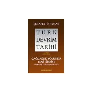 Türk Devrim TARİHİ / 4 "Çağdaşlık Yolunda Yeni Türkiye" 1.Bölüm