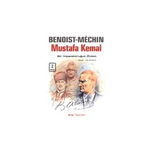 Mustafa Kemal "Bir İmparatorluğun Ölümü"