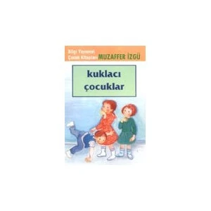 Kuklacı Çocuklar - Muzaffer İzgü