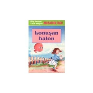 Konuşan Balon - Muzaffer İzgü